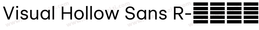 Visual Hollow Sans R字体转换
